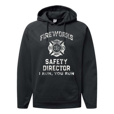 Fireworks Safety Director 4th Of July Firefighter Performance Fleece Hoodie