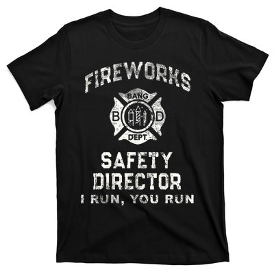 Fireworks Safety Director 4th Of July Firefighter T-Shirt