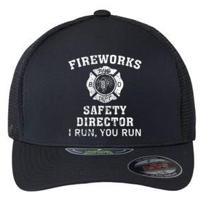 Fireworks Safety Director I Run You Run Bang Flexfit Unipanel Trucker Cap