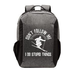 Funny Ski Don't Follow Me Skiing Freestyle Skier Gift Vector Backpack