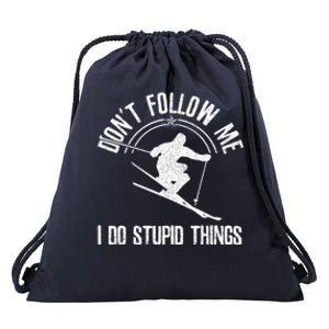 Funny Ski Don't Follow Me Skiing Freestyle Skier Gift Drawstring Bag