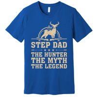 Funny Step Dad The Hunter The Myth The Legend Fathers Day Cute Gift Premium T-Shirt