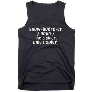 Funny Snowboarder Definition Snowboarding Lovers Gifts Tank Top