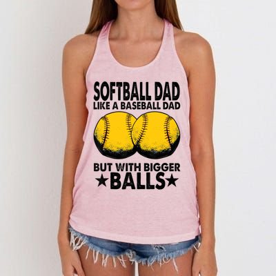 Funny Softball Dad Like A Baseball Dad But With Bigger Balls Gift Women's Knotted Racerback Tank