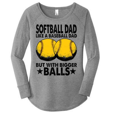 Funny Softball Dad Like A Baseball Dad But With Bigger Balls Gift Women's Perfect Tri Tunic Long Sleeve Shirt