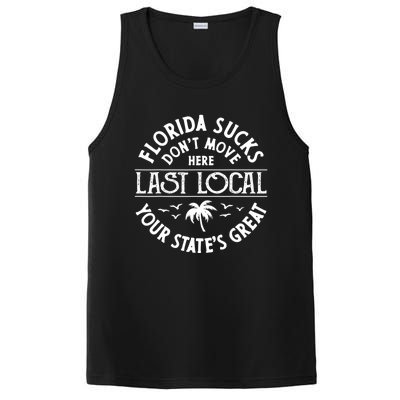 Florida Suckss Dont Move Here Last Local Funny PosiCharge Competitor Tank