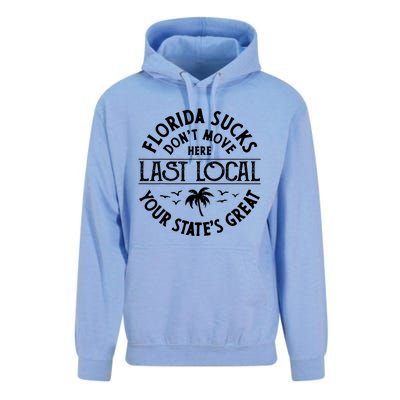 Florida Suckss Dont Move Here Last Local Funny Unisex Surf Hoodie