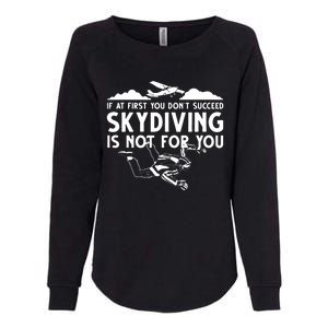 Funny Skydiving Design For Men Women Skydiver Skydive Lovers Womens California Wash Sweatshirt