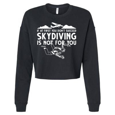 Funny Skydiving Design For Men Women Skydiver Skydive Lovers Cropped Pullover Crew