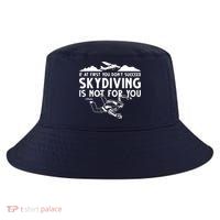 Funny Skydiving Design For Men Women Skydiver Skydive Lovers Cool Comfort Performance Bucket Hat