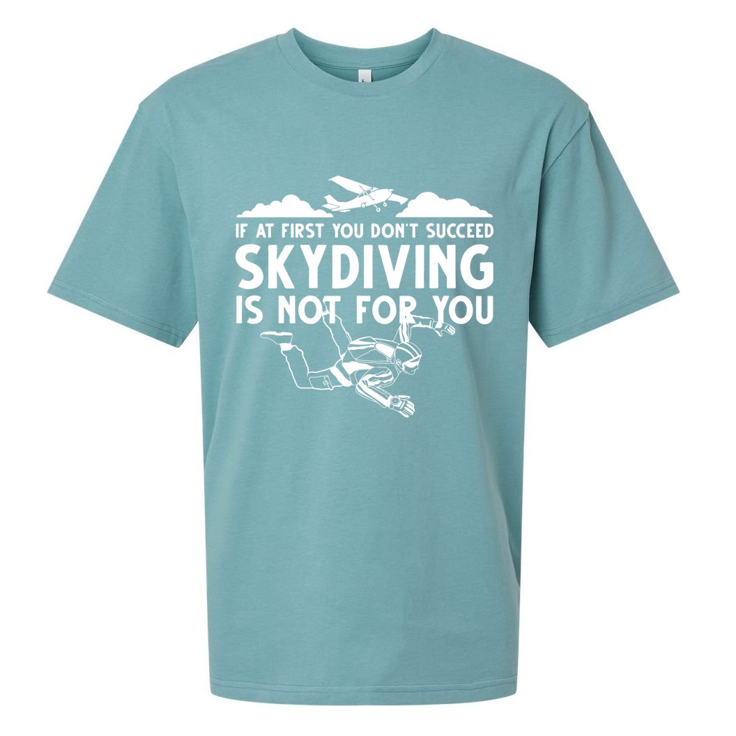 Funny Skydiving Design For Men Women Skydiver Skydive Lovers Sueded Cloud Jersey T-Shirt