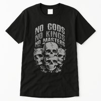 Funny Skull Design No Gods No Kings No Tall T-Shirt