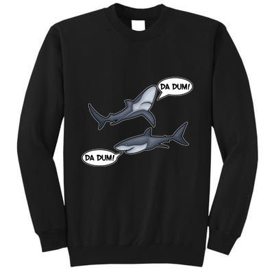 Funny Shark Da Dum Da Dum Tall Sweatshirt
