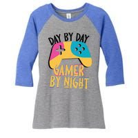 Funny Sarcastic Dad By Day Gamer By Night Video Games Lover Gift Women's Tri-Blend 3/4-Sleeve Raglan Shirt