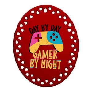 Funny Sarcastic Dad By Day Gamer By Night Video Games Lover Gift Ceramic Oval Ornament