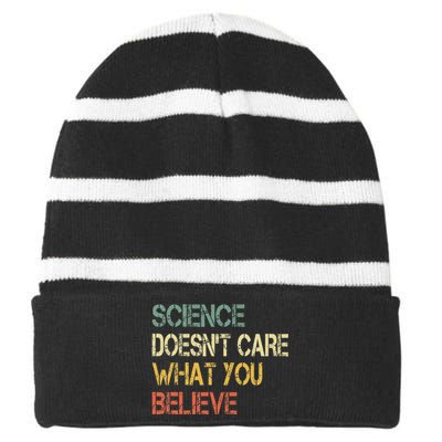 Funny Science DoesnT Care What You Believe Striped Beanie with Solid Band