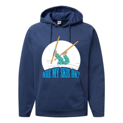 Funny Skiing Design Are My Skis Ok ? For Winter Sports Gift Performance Fleece Hoodie