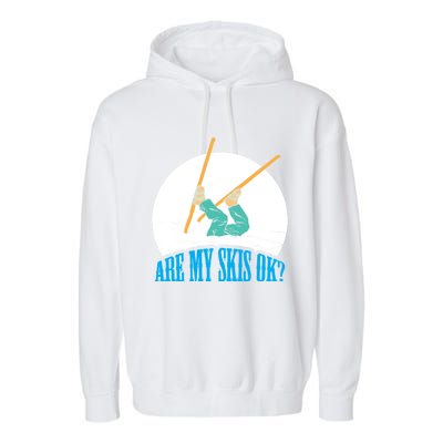 Funny Skiing Design Are My Skis Ok ? For Winter Sports Gift Garment-Dyed Fleece Hoodie