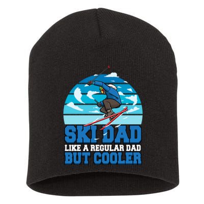 Funny Ski Dad Like Regular Dad But Cooler Gifts For Skier Short Acrylic Beanie