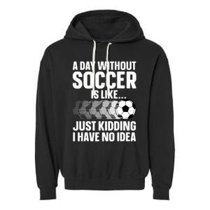 Funny Soccer Design For Women Sport Player Soccer Lover Garment-Dyed Fleece Hoodie