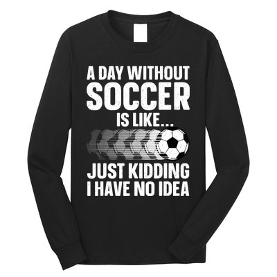 Funny Soccer Design For Women Sport Player Soccer Lover Long Sleeve Shirt