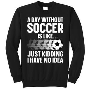 Funny Soccer Design For Women Sport Player Soccer Lover Sweatshirt