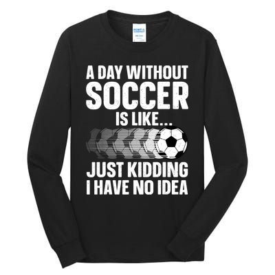 Funny Soccer Design For Women Sport Player Soccer Lover Tall Long Sleeve T-Shirt