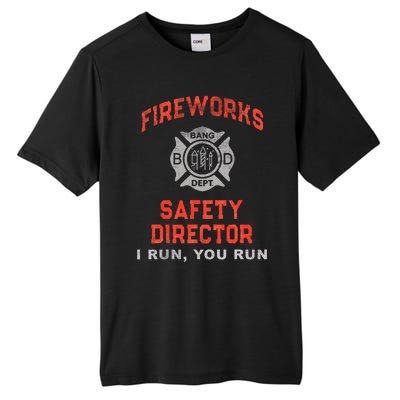 FIREWORKS SAFETY DIRECTOR I Run You Firefighter America Tall Fusion ChromaSoft Performance T-Shirt