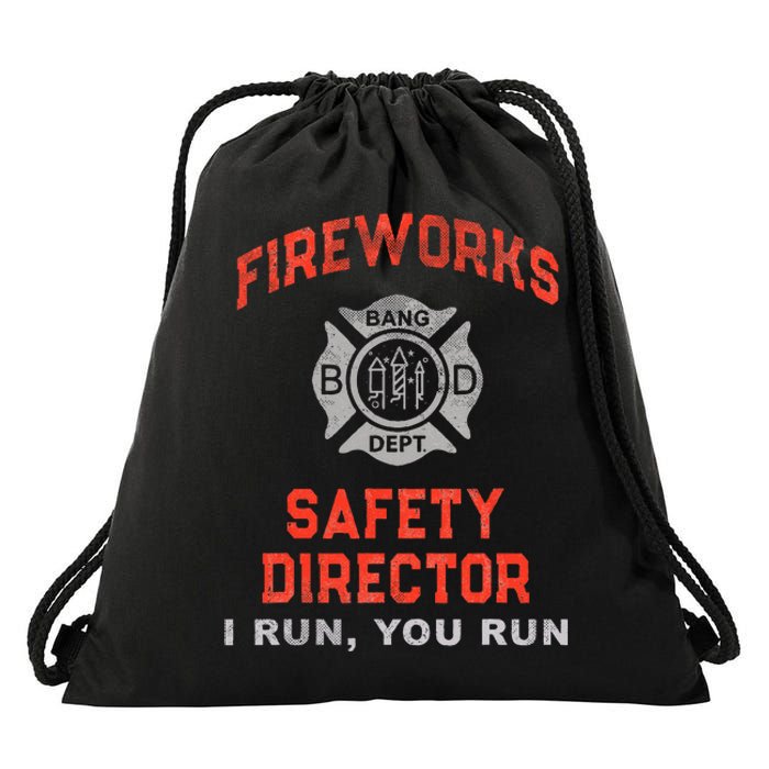 FIREWORKS SAFETY DIRECTOR I Run You Firefighter America Drawstring Bag