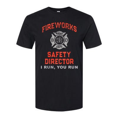 FIREWORKS SAFETY DIRECTOR I Run You Firefighter America Softstyle CVC T-Shirt