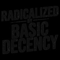 Funny Social Democracy Radicalized By Basic Decency 16oz Travel Tumbler