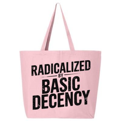 Funny Social Democracy Radicalized By Basic Decency 25L Jumbo Tote