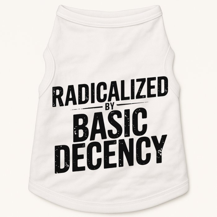 Funny Social Democracy Radicalized By Basic Decency Doggie Tank