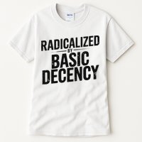 Funny Social Democracy Radicalized By Basic Decency Tall T-Shirt