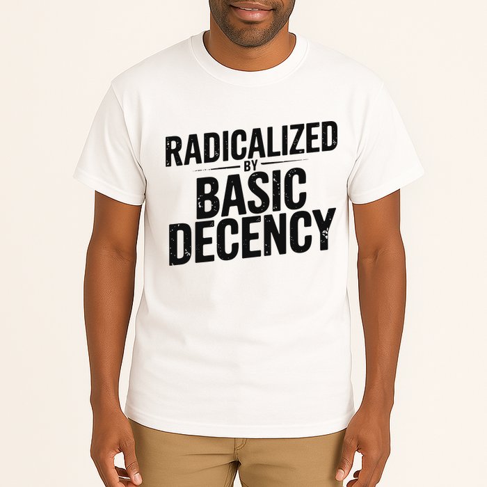 Funny Social Democracy Radicalized By Basic Decency Tall T-Shirt