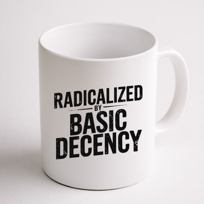Funny Social Democracy Radicalized By Basic Decency Mug