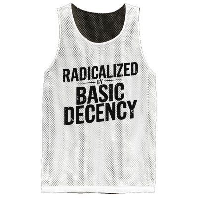 Funny Social Democracy Radicalized By Basic Decency Mesh Reversible Basketball Jersey Tank
