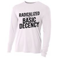 Funny Social Democracy Radicalized By Basic Decency Cooling Performance Long Sleeve Crew