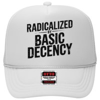 Funny Social Democracy Radicalized By Basic Decency Hat