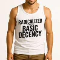 Funny Social Democracy Radicalized By Basic Decency Tank Top