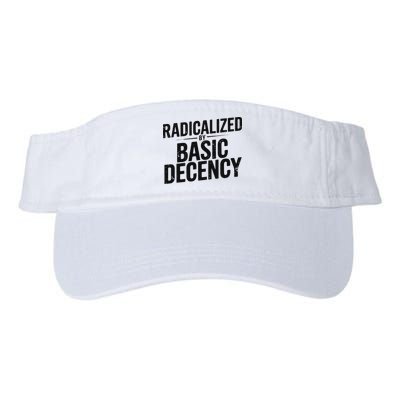 Funny Social Democracy Radicalized By Basic Decency Visor