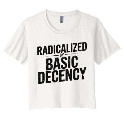 Funny Social Democracy Radicalized By Basic Decency Crop Top