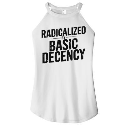 Funny Social Democracy Radicalized By Basic Decency Women's Perfect Tri Rocker Tank