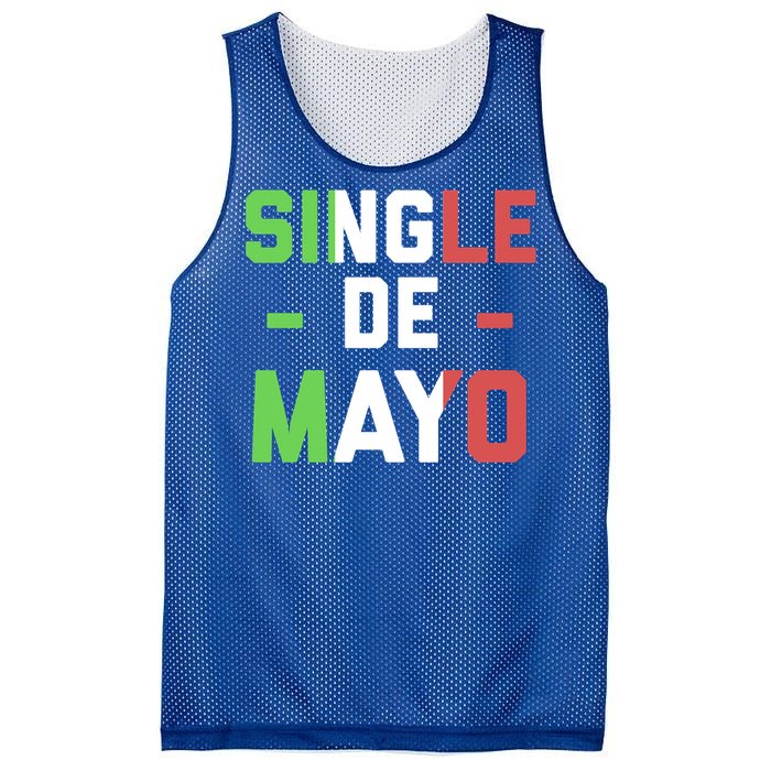 Funny Single De Mayo Joke Cinco De O Mexican Flag Cute Gift Mesh Reversible Basketball Jersey Tank