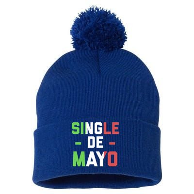Funny Single De Mayo Joke Cinco De O Mexican Flag Cute Gift Pom Pom 12in Knit Beanie