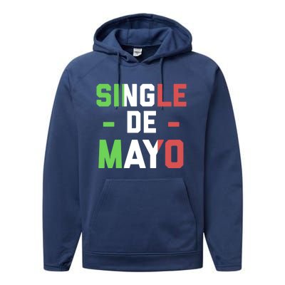 Funny Single De Mayo Joke Cinco De O Mexican Flag Cute Gift Performance Fleece Hoodie