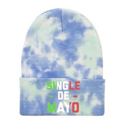 Funny Single De Mayo Joke Cinco De O Mexican Flag Cute Gift Tie Dye 12in Knit Beanie