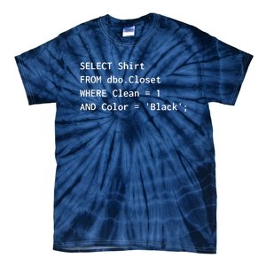 Funny SQL Design For Programmer Humor Programming Gift Tie-Dye T-Shirt