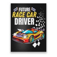 Funny Sarcastic Design Future Race Car Driver Poster