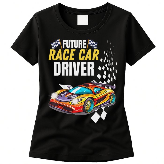 Funny Sarcastic Design Future Race Car Driver Womens T-Shirt